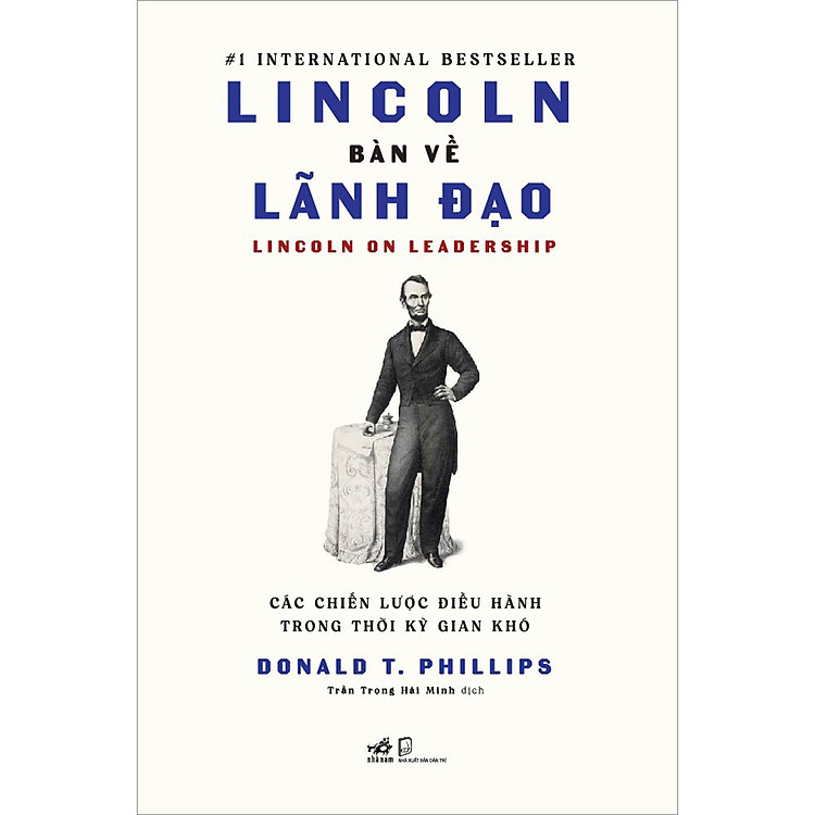 Sách Lincoln Bàn Về Lãnh Đạo - Các Chiến Lược Điều Hành Trong Thời Kỳ Gian Khó