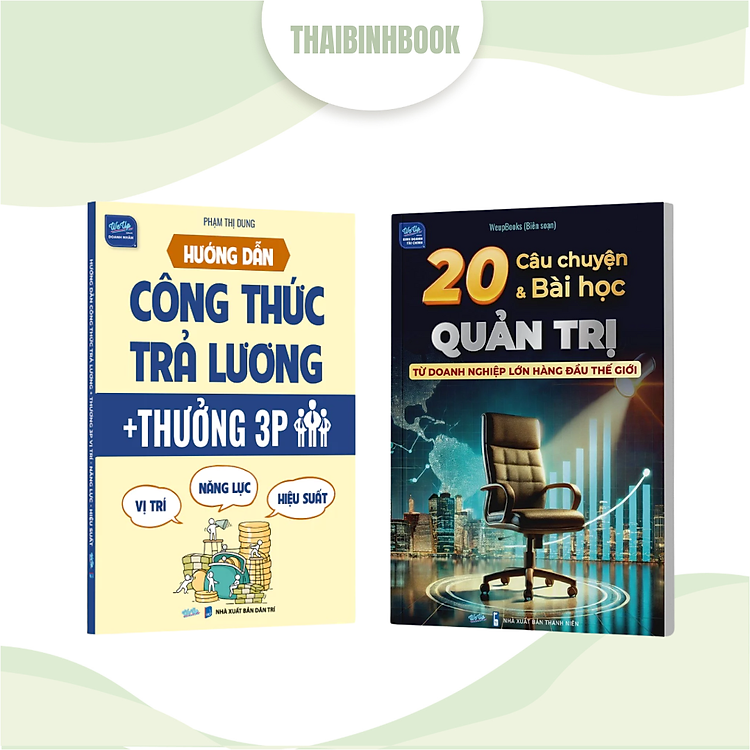 Combo 2 sách doanh nhân: Công thức trả lương + thưởng 3P và 20 Câu chuyện bài học quản trị