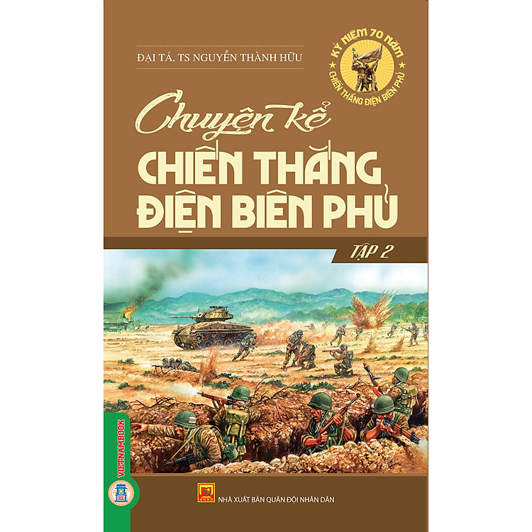 Chuyện Kể Chiến Thắng Điện Biên Phủ – Tập 2