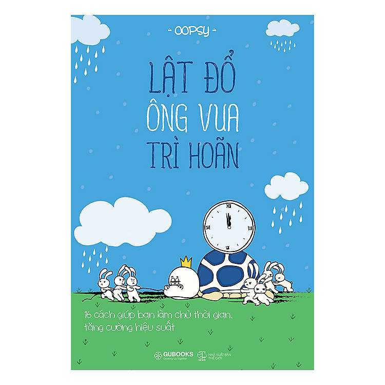Sách Lật Đổ Ông Vua Trì Hoãn