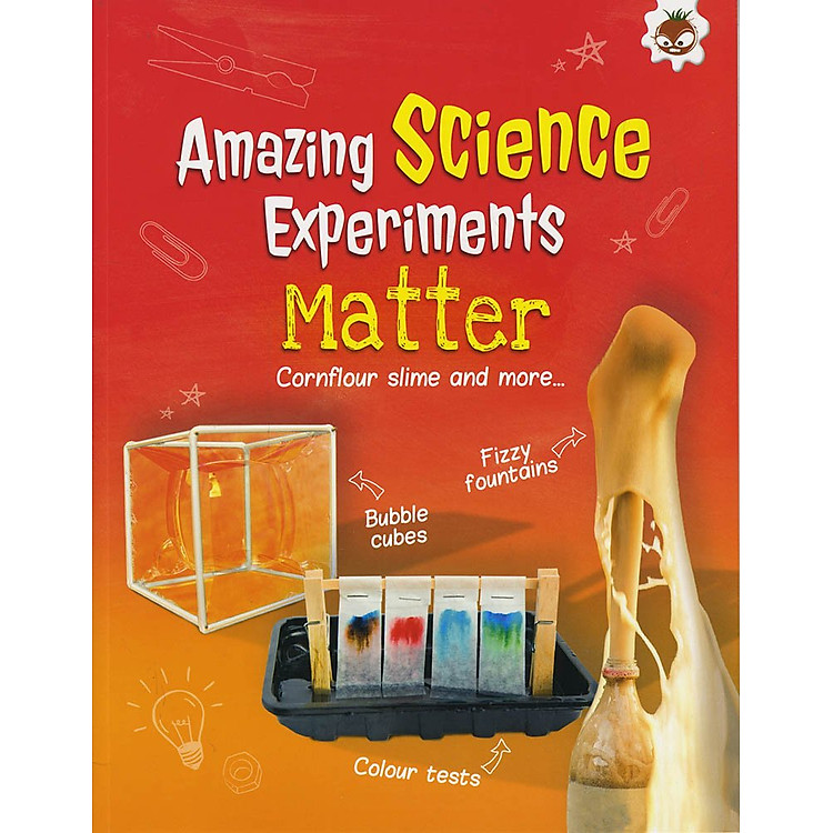 AMAZING SCIENCE EXPERIMENTS: MATTER