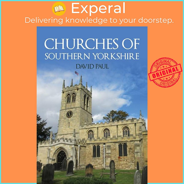 Sách - Churches of Southern Yorkshire by David Paul (UK edition, paperback)