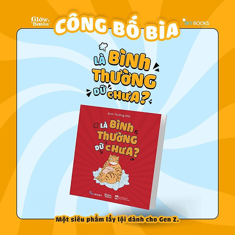 Là Bình Thường Dữ Chưa? - Ảnh 2