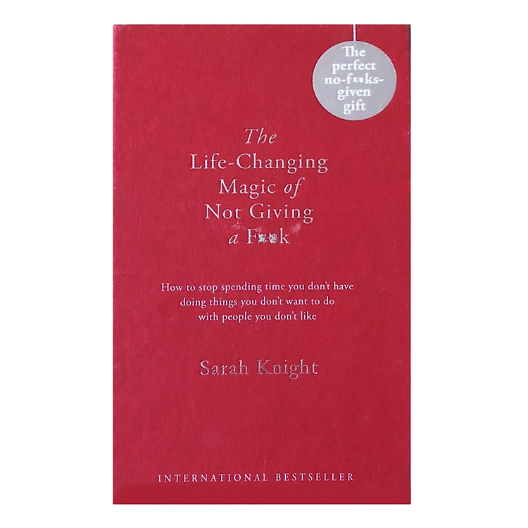 Sách The Life-Changing Magic Of Not Giving A F**K