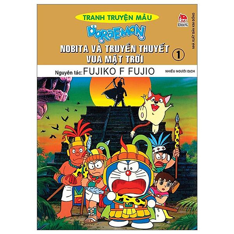 Doraemon Tranh Truyện Màu – Nobita Và Truyền Thuyết Vua Mặt Trời (Tập 1) (Tái Bản 2023)