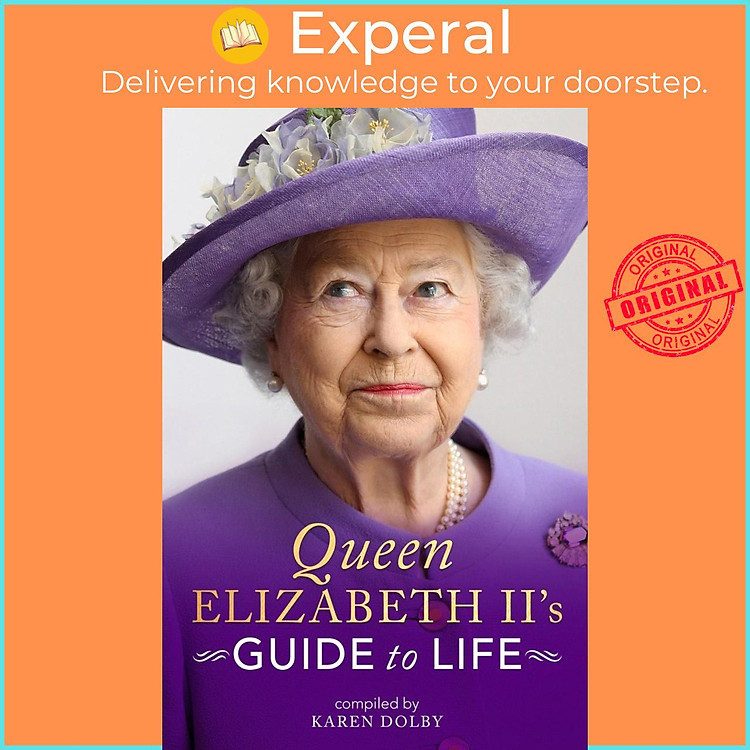 Sách - Queen Elizabeth II's Guide to Life by Karen Dolby (UK edition, Hardcover)