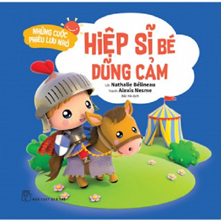 Những Cuộc Phiêu Lưu Nhỏ: Hiệp Sĩ Bé Dũng Cảm
