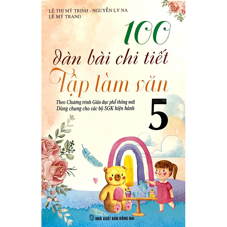100 Dàn Bài Chi Tiết Tập Làm Văn Lớp 5 (Theo Chương Trình GDPT Mới) - Ảnh 3