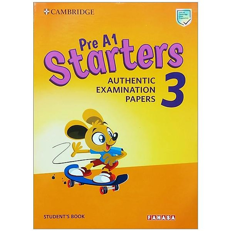 Pre A1 Starters 3 Student’s Book: Authentic Examination Papers