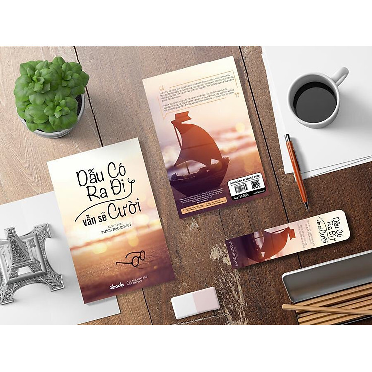 DẪU CÓ RA ĐI VẪN SẼ CƯỜI - Mộc Trầm (Thích Đạo Quang) - Ảnh 5