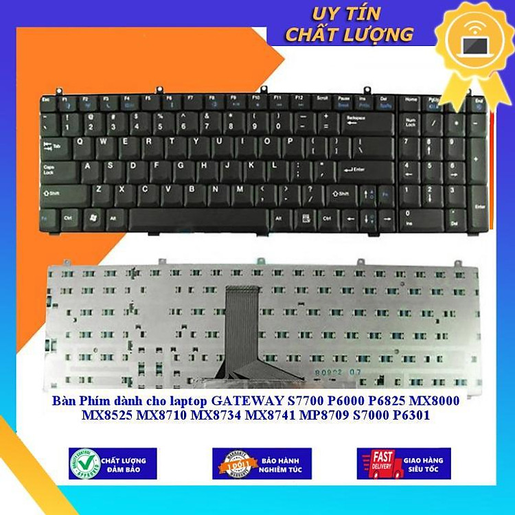 Bàn Phím dùng cho laptop GATEWAY S7700 P6000 P6825 MX8000 MX8525 MX8710 MX8734 MX8741 MP8709 S7000 P6301 - Hàng Nhập Khẩu New Seal