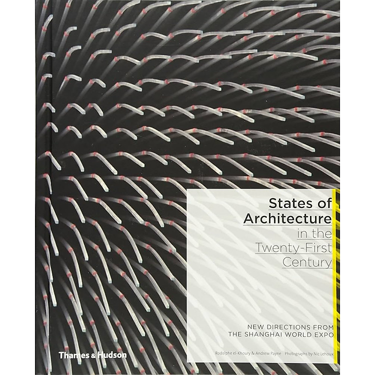 States Of Architecture: In The Twenty-First Century