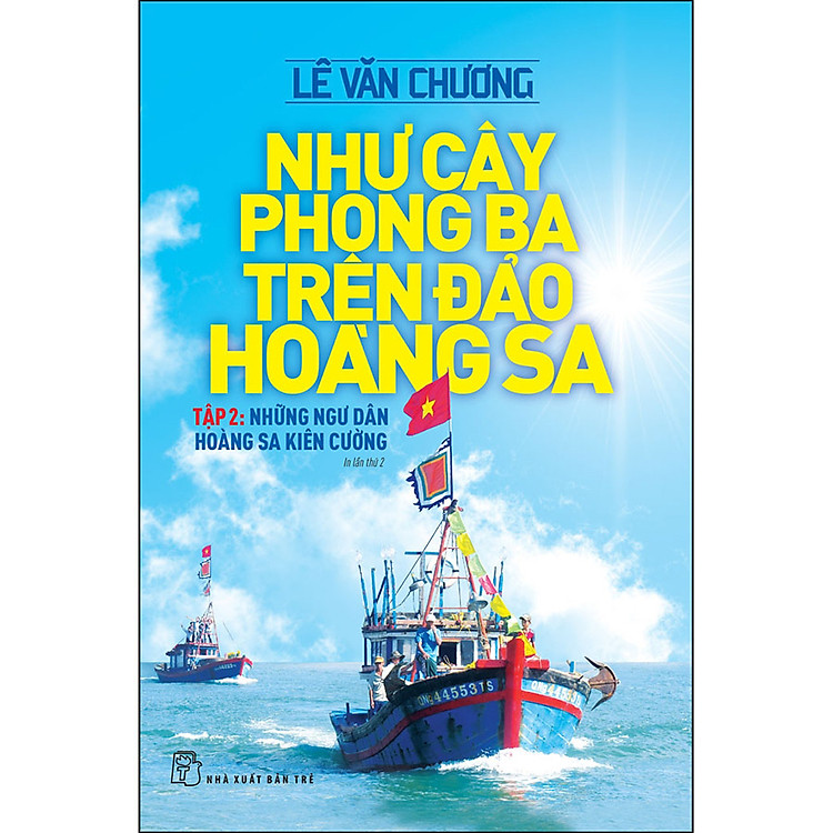 Sách Như Cây Phong Ba Trên Đảo Hoàng Sa Tập 2: Những Ngư Dân Hoàng Sa Kiên Cường