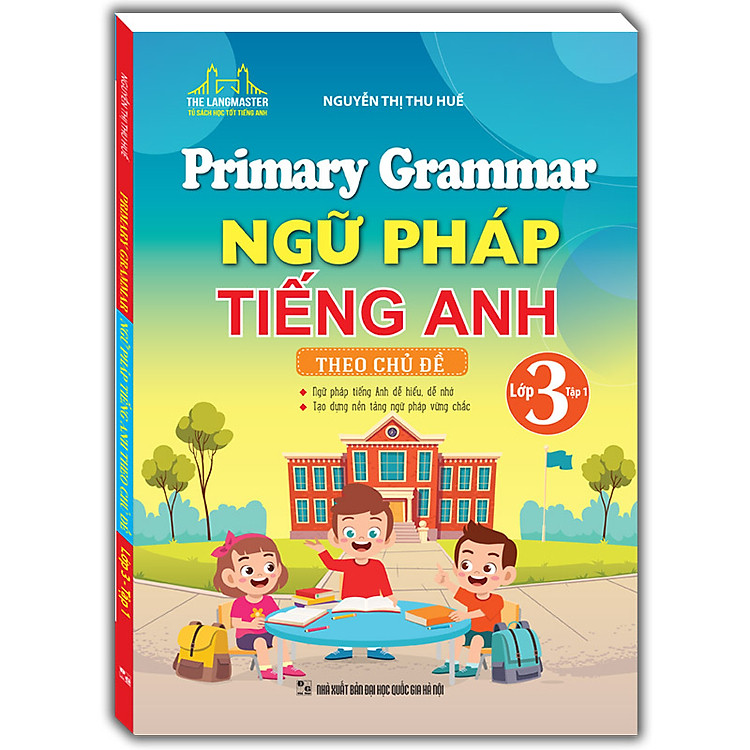 Primary Grammar - Ngữ Pháp Tiếng Anh Theo Chủ Đề (Lớp 3 - Tập 1) - Ảnh 2