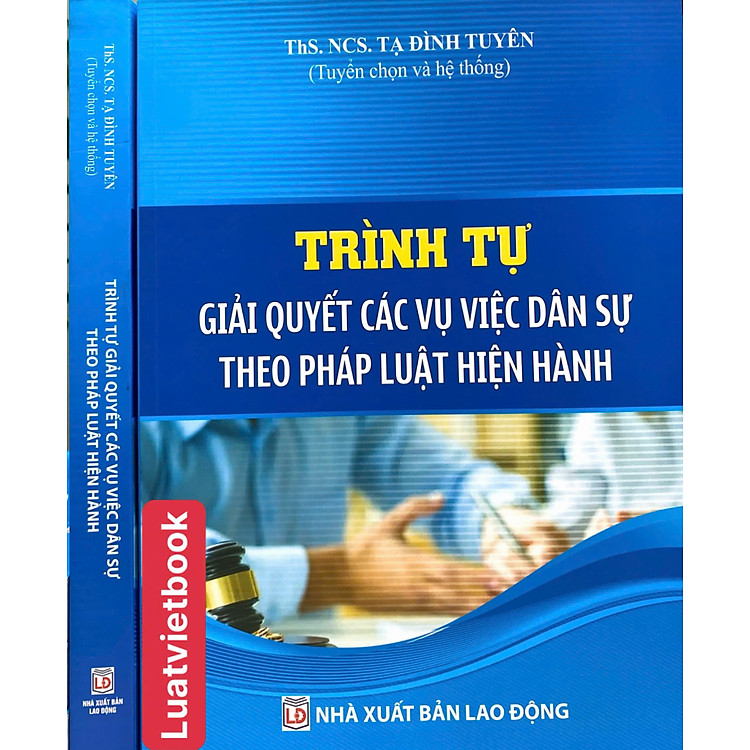 Trình Tự Giải Quyết Các Vụ Việc Dân Sự Theo Pháp Luật Hiện Hành