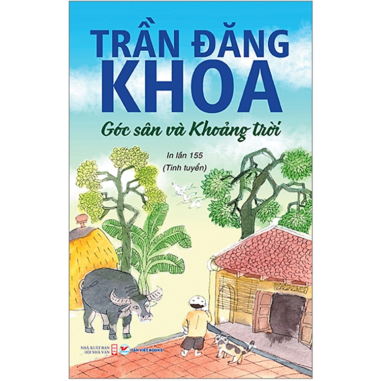 Góc Sân Và Khoảng Trời – Trần Đăng Khoa