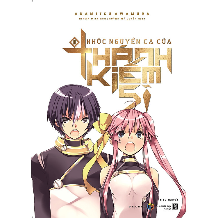 Khúc Nguyền Ca Của Thánh Kiếm Sĩ (Tập 3) - Ảnh 2