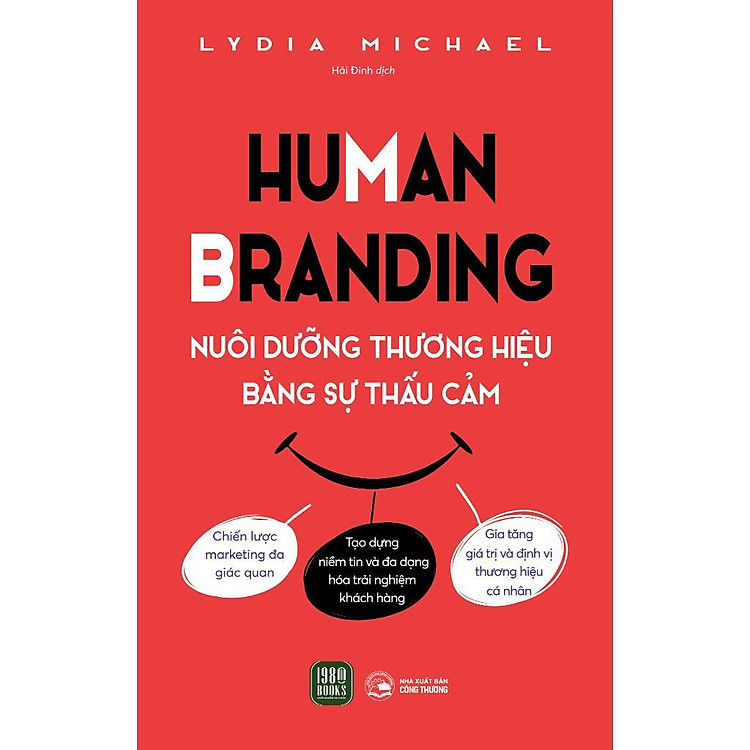 Human Branding – Nuôi Dưỡng Thương Hiệu Bằng Sự Thấu Cảm