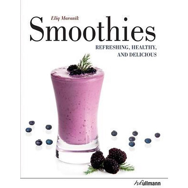 Smoothies: Refreshing, Healthy, and Delicious