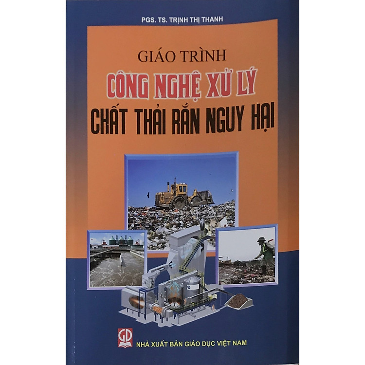 Giáo trình Công nghệ xử lý chất thải rắn nguy hại