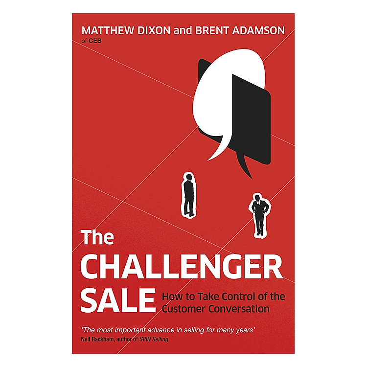 Sách Challenger Sale: Taking Control Of The Customer Conversation