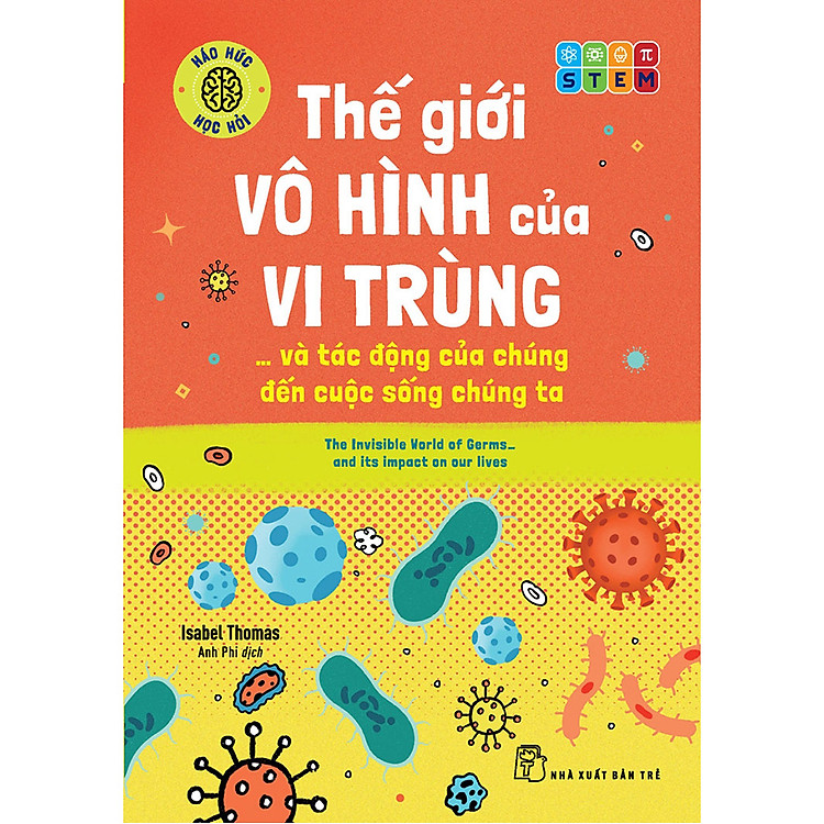 Háo Hức Học Hỏi: STEM – Thế Giới Vô Hình Của Vi Trùng
