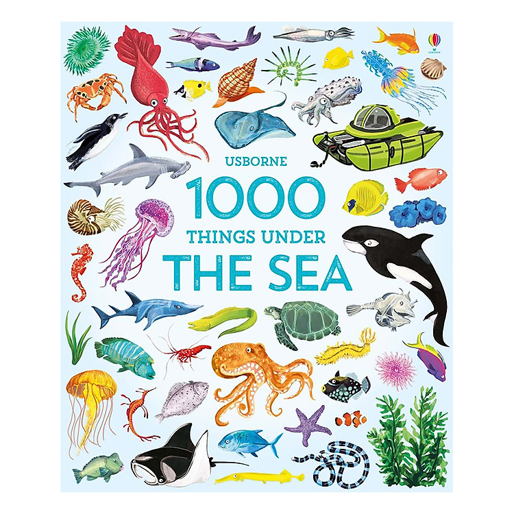 Sách thiếu nhi tiếng Anh - Usborne 1000 Things Under The Sea