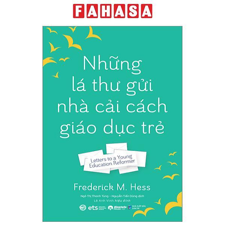 Sách - Những Lá Thư Gửi Nhà Cải Cách Giáo Dục Trẻ - Letters To A Young Education Reformer