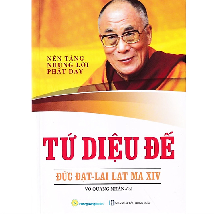 Tứ Diệu Đế – Nền Tảng Những Lời Phật Dạy