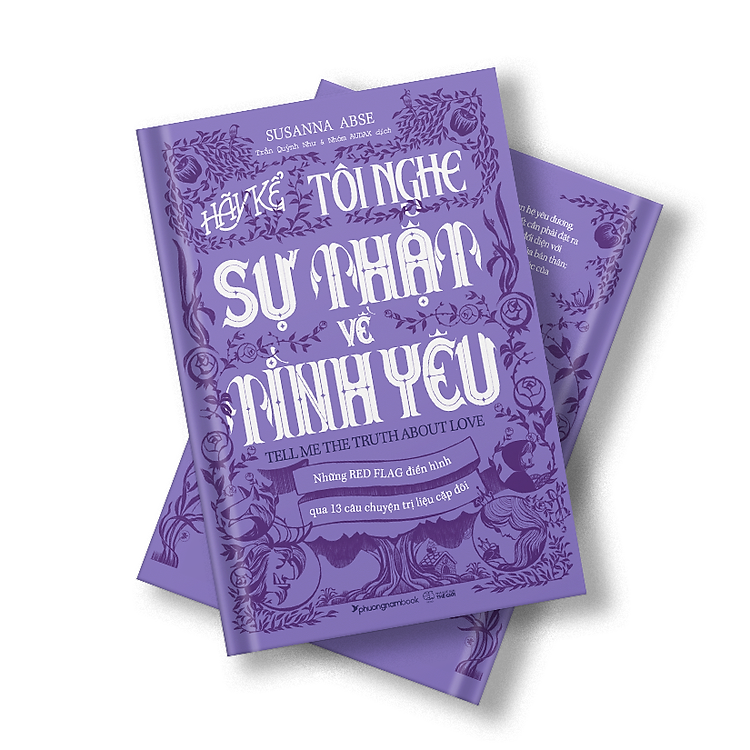 HÃY KỂ TÔI NGHE SỰ THẬT VỀ TÌNH YÊU – Những red flag điển hình qua 13 câu chuyện trị liệu cặp đôi - Ảnh 5