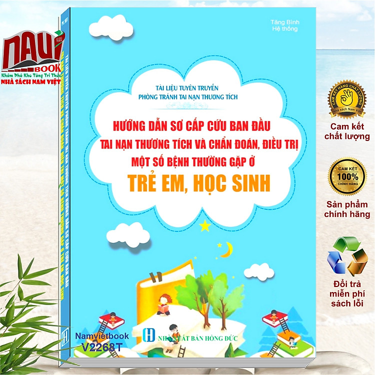 Hướng Dẫn Sơ Cấp Cứu Ban Đầu Tai Nạn Thương Tích và Chẩn Đoán, Điều Trị Một Số Bệnh Thường Gặp Ở Trẻ Em, Học Sinh