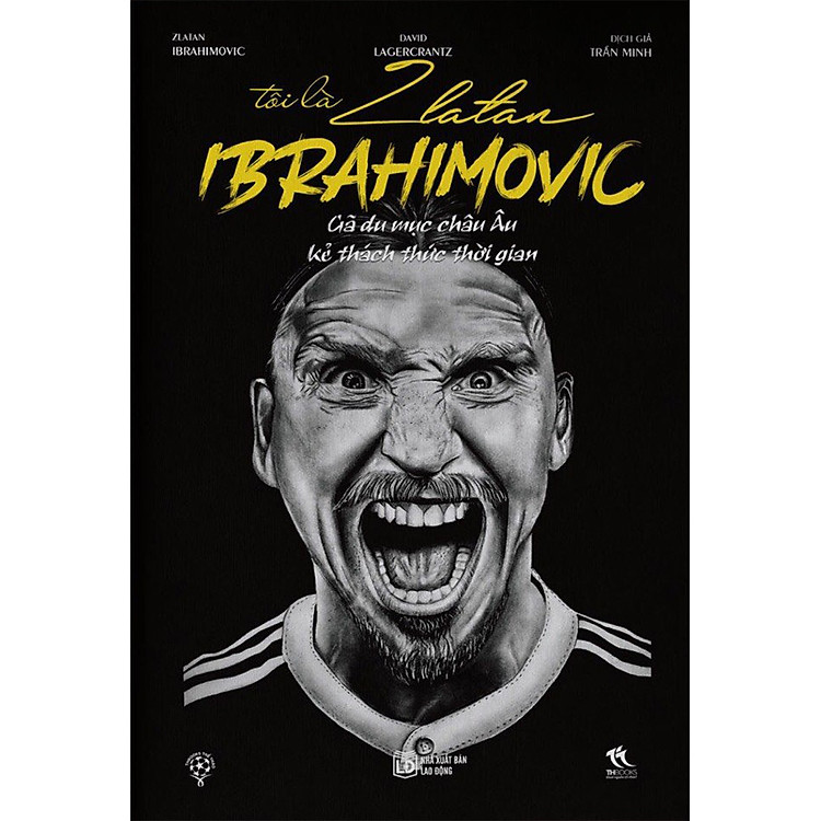 Sách Tôi Là Zlatan Ibrahimovic