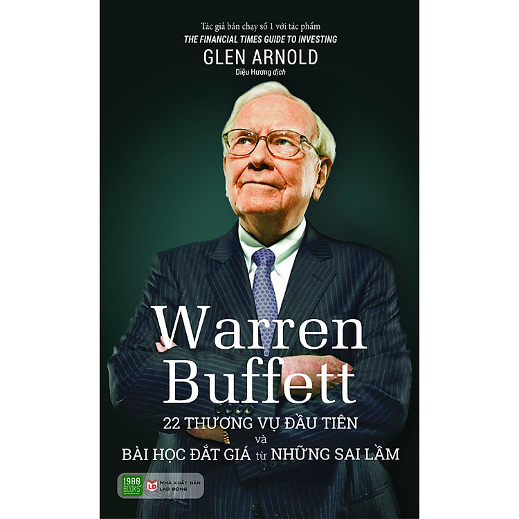 Sách Warren Buffett: 22 Thương Vụ Đầu Tiên Và Bài Học Đắt Giá Từ Những Sai Lầm