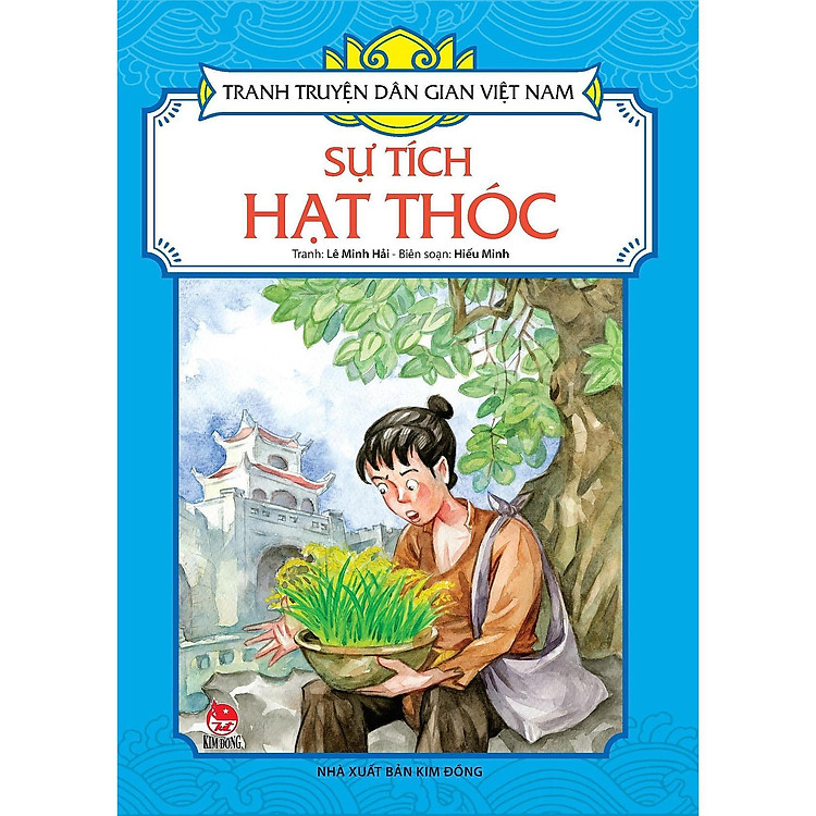 Sự Tích Hạt Thóc - Tranh Truyện Dân Gian Việt Nam - Ảnh 2