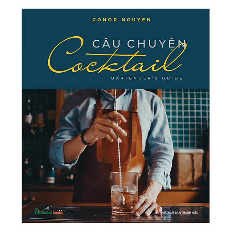 Sách Câu Chuyện Cocktail - Bartender's Guide
