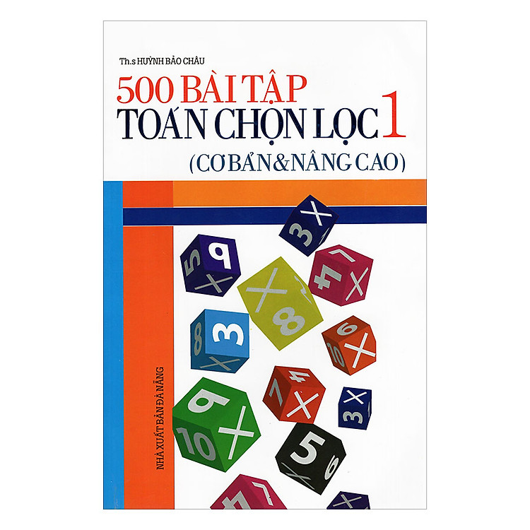 Sách 500 Bài Tập Toán Chọn Lọc Lớp 1 (Cơ Bản Và Nâng Cao)
