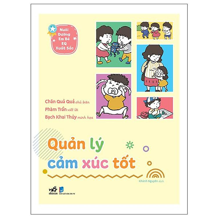 Nuôi Dưỡng Em Bé EQ Xuất Sắc - Quản Lý Cảm Xúc Tốt - Ảnh 2