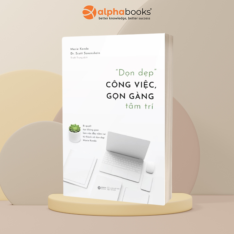 Dọn Dẹp Công Việc, Gọn Gàng Tâm Trí