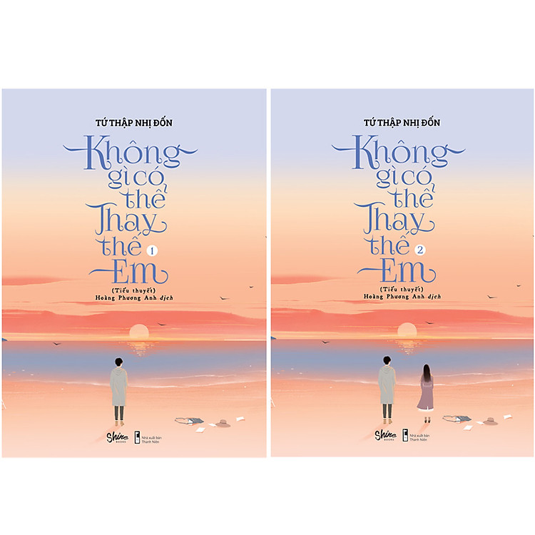 Sách Không Gì Có Thể Thay Thế Em (2 Tập)