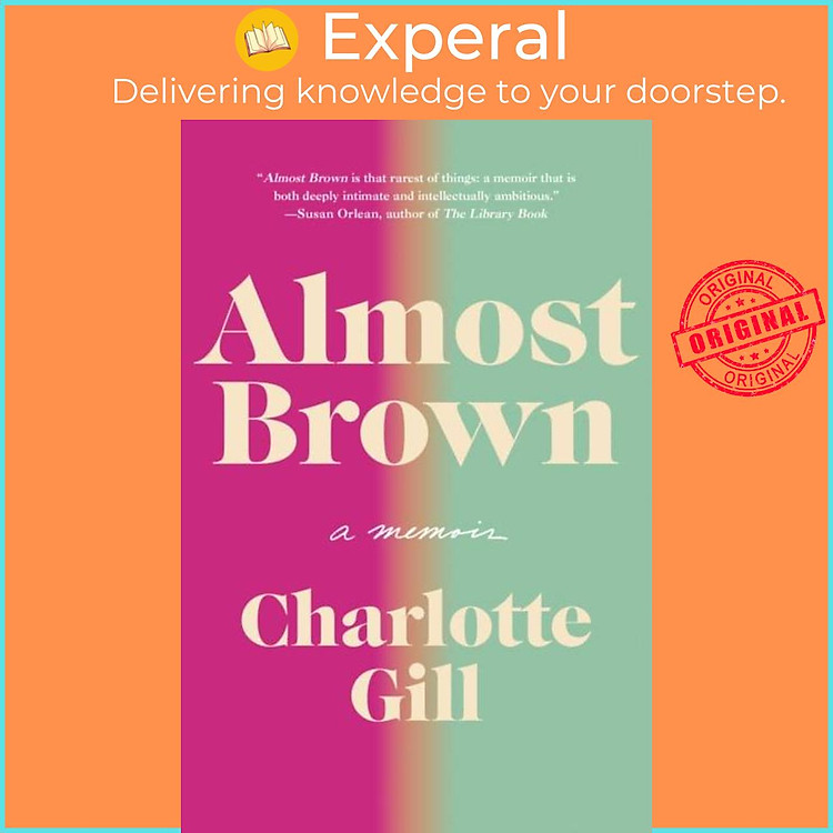 Sách - Almost Brown - A Memoir by Charlotte Gill (UK edition, hardcover)