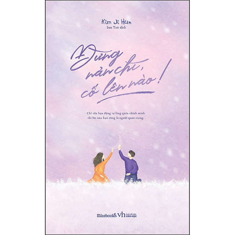 Sách Đừng Nản Chí, Cố Lên Nào!