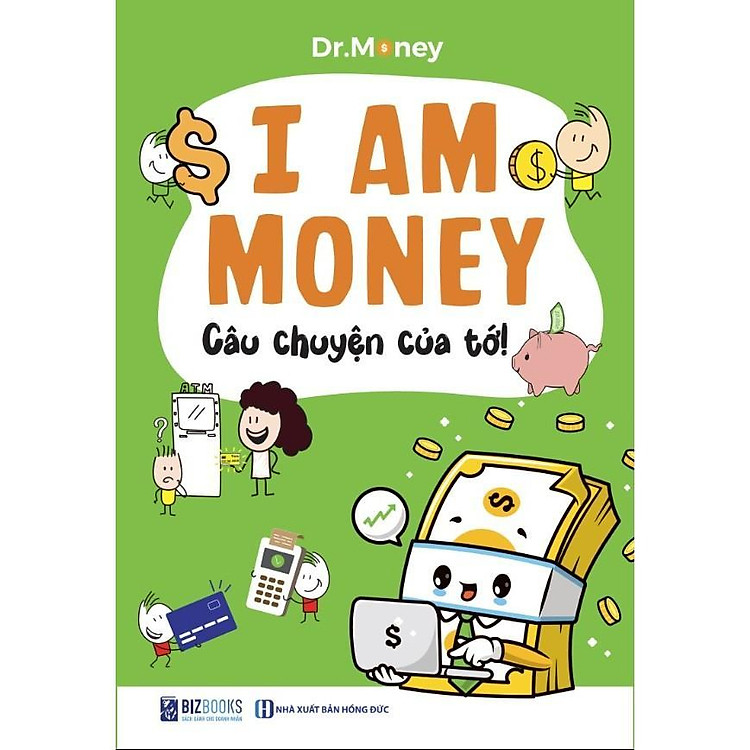 I Am Money – Câu Chuyện Của Tớ