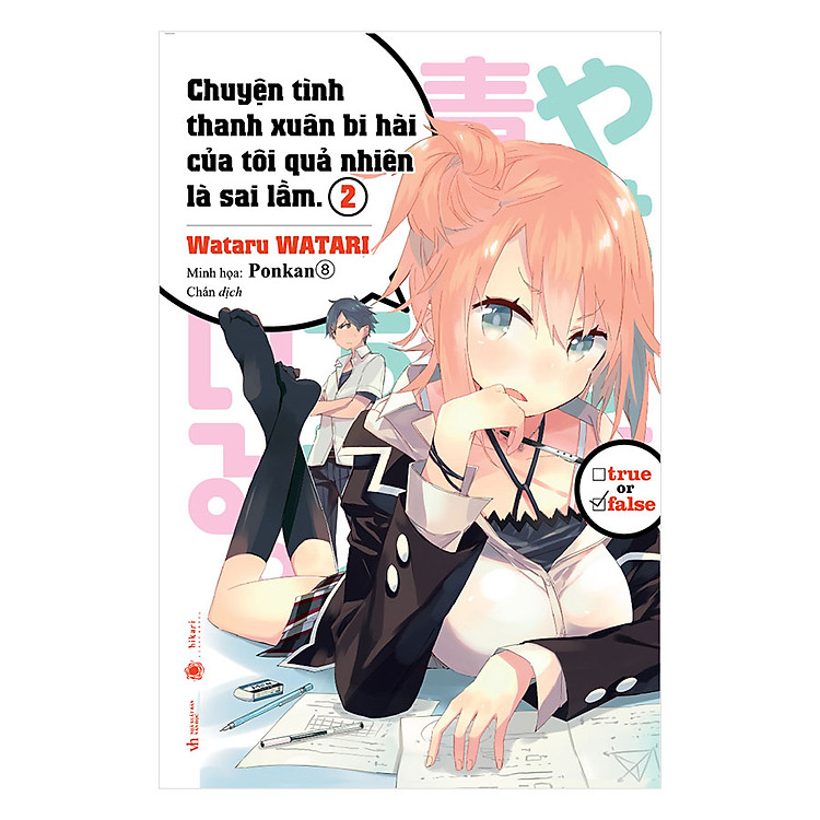 Sách Chuyện Tình Thanh Xuân Bi Hài Của Tôi Quả Nhiên Là Sai Lầm - Tập 2
