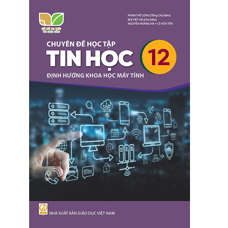 Sách giáo khoa Chuyên đề học tập Tin Học 12 – Định hướng Khoa học Máy tính – Kết Nối Tri Thức Với Cuộc Sống