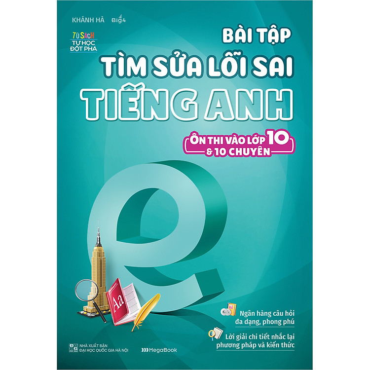 Bài Tập Tìm Sửa Lỗi Sai Tiếng Anh – Ôn Thi Vào Lớp 10 & 10 Chuyên