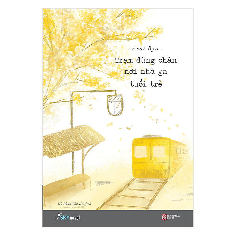 Sách Trạm Dừng Chân Nơi Nhà Ga Tuổi Trẻ