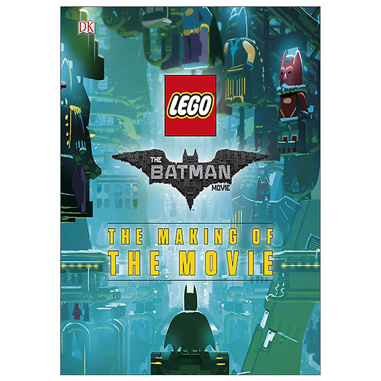 The LEGO BATMAN MOVIE: The Making of the Movie Hardcover
