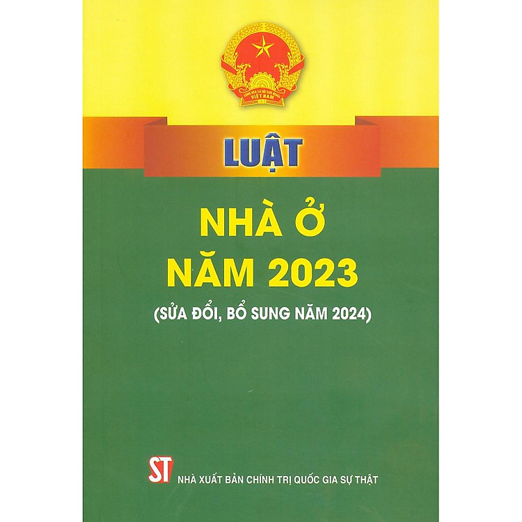 Luật Nhà Ở Năm 2023 (Sửa Đổi, Bổ Sung Năm 2024)