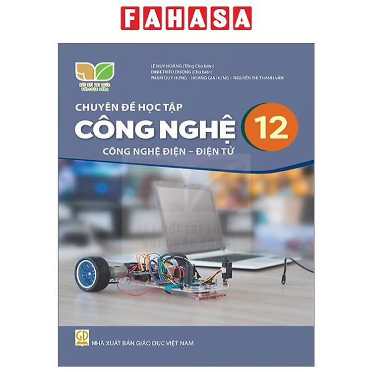 Giáo Khoa Chuyên Đề Học Tập Công Nghệ 12 – Công Nghệ Điện – Điện Tử (Kết Nối)