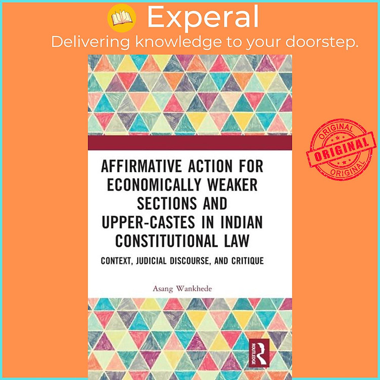 Sách - Affirmative Action for Economically Weaker Sections and Upper-Castes in by Asang Wankhede (UK edition, hardcover)